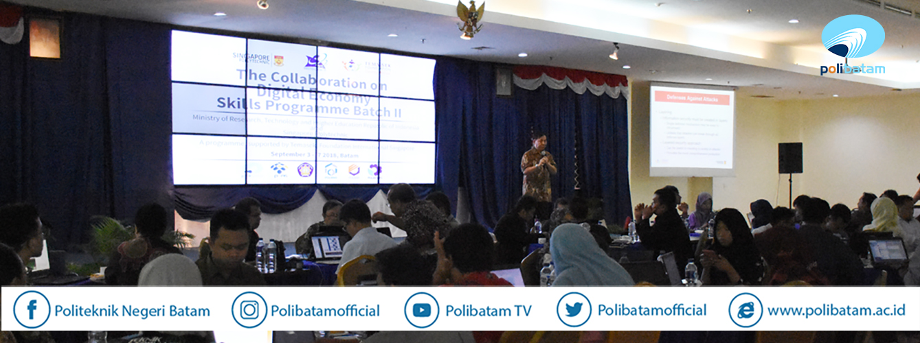 Polibatam Tuan Rumah The Collaboration on Digital Economy Skill Programme Batch II Polibatam Tuan Rumah The Collaboration on Digital Economy Skill Programme Batch II
